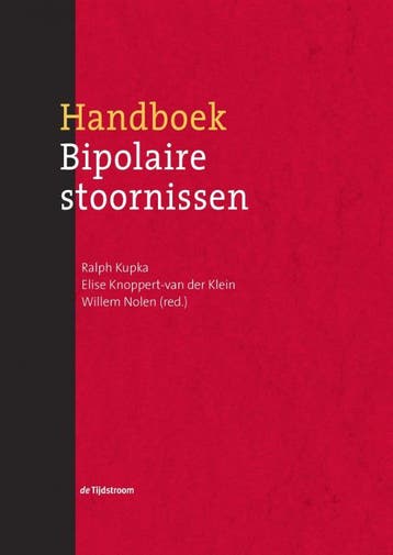 Handboek bipolaire stoornissen 9789024430420 Ralph Kupka, Boeken, Verzenden, Gelezen, Ralph Kupka