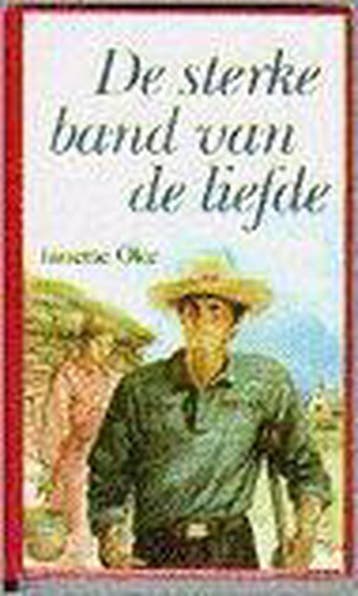 STERKE BAND VAN DE LIEFDE, DE 9789024266647 Janette Oke, Verzenden, Gelezen, Janette Oke