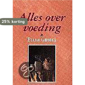 ALLES OVER VOEDING 9789025410414 E. Govers, Verzenden, E. Govers