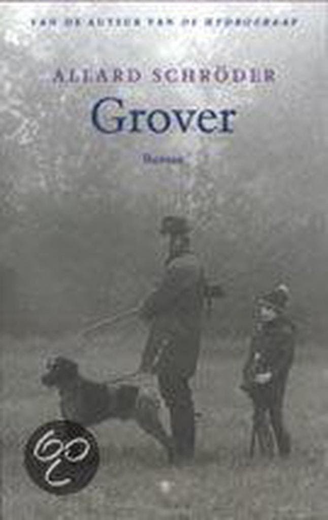 Grover 9789023411512 Allard Schroder, Boeken, Romans, Gelezen, Verzenden