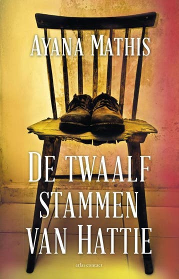 De twaalf stammen van Hattie 9789025441418 Ayana Mathis, Verzenden, Ayana Mathis