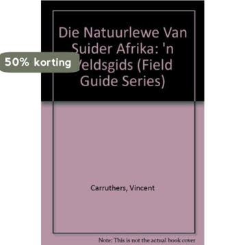 Field Guide - Natuurlewe Van Suider-afrika 9781868724529, Verzenden, Vincent Carruthers
