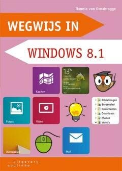 Wegwijs in Windows 8.1 / Wegwijs-serie 9789046904428, Verzenden, Zo goed als nieuw, Hannie van Osnabrugge
