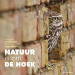 Natuur is om de hoek 9789052108964 Hans Peeters, Verzenden, Hans Peeters