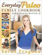 Everyday Paleo Family Cookbook 9781936608638 Sarah Fragoso, Verzenden, Gelezen, Sarah Fragoso