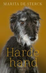 Harde hand 9789045128733 Marita de Sterck, Verzenden, Zo goed als nieuw, Marita de Sterck