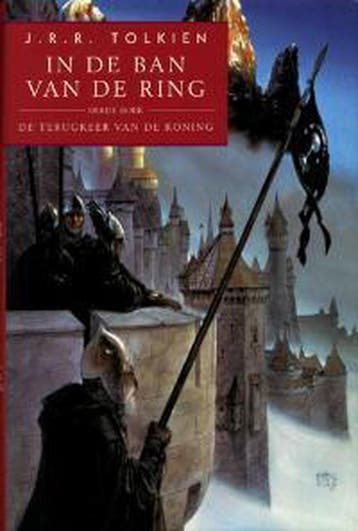 De terugkeer van de koning / In de ban van de ring / 3, Verzenden, J.R.R. Tolkien
