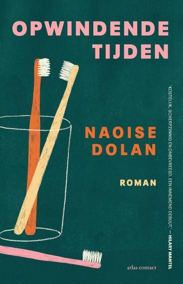 Opwindende tijden 9789025458263 Naoise Dolan, Verzenden, Zo goed als nieuw, Naoise Dolan