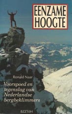 Eenzame hoogte 9789062913695 Naar, Verzenden, Gelezen, Naar
