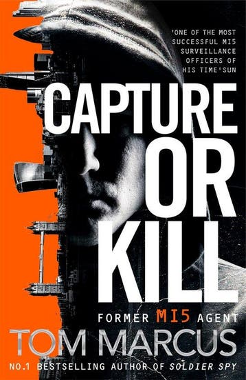 Capture or Kill 9781509863594 Tom Marcus, Verzenden, Gelezen, Tom Marcus