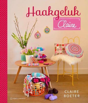 Haakgeluk byClaire 9789462500891, Verzenden, Zo goed als nieuw