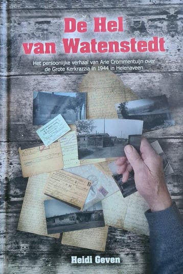 De Hel van Watenstedt 9789090273716 Heidi Geven, Verzenden, Heidi Geven