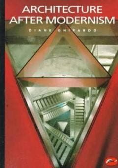 Architecture after Modernism 9780500202944 Diane Ghirardo, Verzenden, Gelezen, Diane Ghirardo