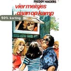 Vier meisjes gaan op kamp 9789020603118 Hagers, Boeken, Verzenden, Gelezen, Hagers
