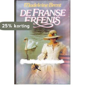 Franse erfenis 9789065515018 Madeleine Brent, Verzenden, Madeleine Brent