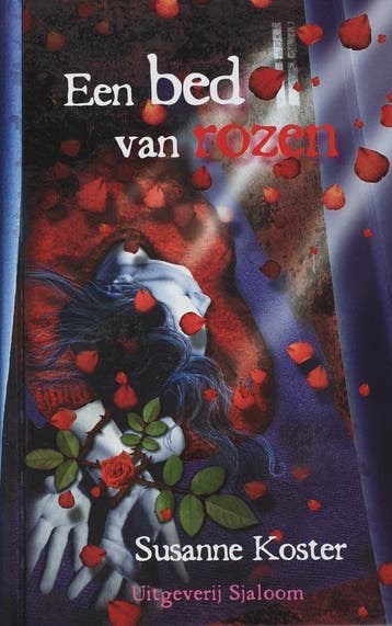 Een bed van rozen 9789062495092 S. Koster, Verzenden, Gelezen, S. Koster