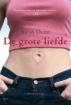 De grote liefde 9789023418481 S. Dunn, Verzenden, Gelezen, S. Dunn