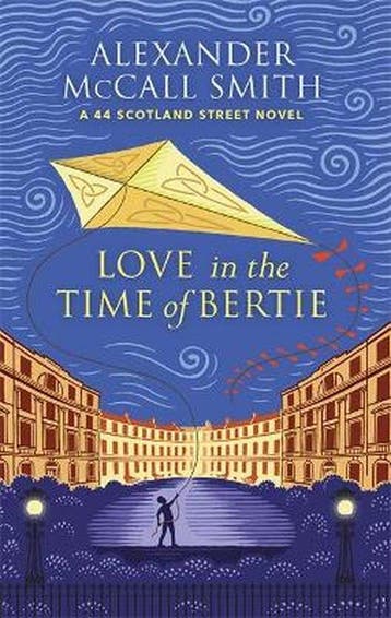 44 Scotland Street- Love in the Time of Bertie 9780349145174, Verzenden, Zo goed als nieuw, Alexander McCall Smith