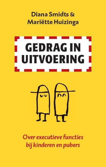 Gedrag in uitvoering 9789057123177 Mariëtte Huizinga, Boeken, Verzenden, Zo goed als nieuw, Mariëtte Huizinga