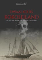 Dwaalkoers Kokoseiland 9789461534507 Gerbrand Kip, Verzenden, Gerbrand Kip