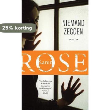 Niemand zeggen - special Kruidvat 9789026153815 Karen Rose, Boeken, Thrillers, Verzenden, Gelezen, Karen Rose