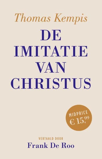 De imitatie van Christus 9789043543378 Frank De Roo, Boeken, Verzenden, Zo goed als nieuw, Frank De Roo