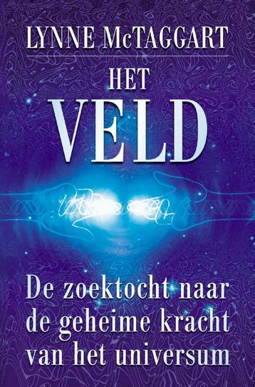 Intentie - Het Veld 9789020283396 Lynne McTaggart, Boeken, Verzenden, Gelezen, Lynne McTaggart