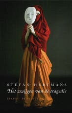 Het zwijgen van de tragedie 9789023425335 Stefan Hertmans, Verzenden, Gelezen, Stefan Hertmans