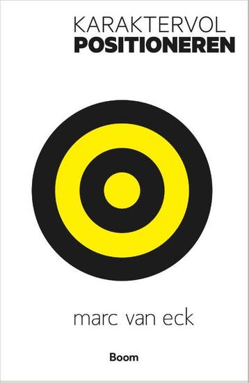 Karaktervol positioneren 9789492196088 Marc van Eck, Verzenden, Marc van Eck
