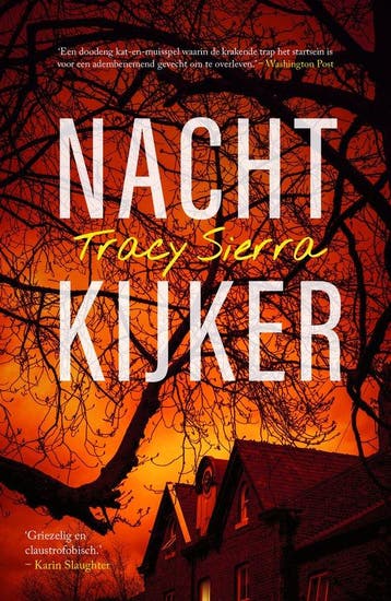 Nachtkijker 9789400518056 Tracy Sierra, Verzenden, Zo goed als nieuw, Tracy Sierra