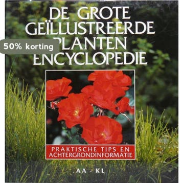 Grote geillustr. plantenencyclopedie tips aa-k 9789051121940, Verzenden, Aat van Uijen