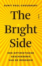 The bright side 9789021342801 Sumit Paul-Choudhury, Verzenden, Gelezen, Sumit Paul-Choudhury