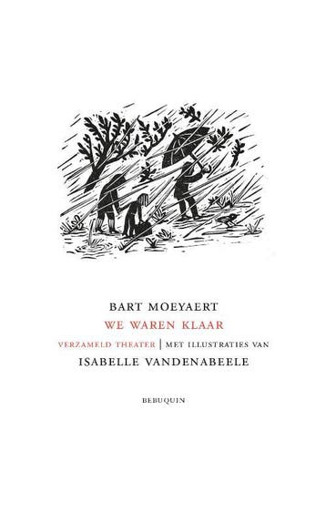 We waren klaar 9789075175721 Bart Moeyaert, Verzenden, Zo goed als nieuw, Bart Moeyaert