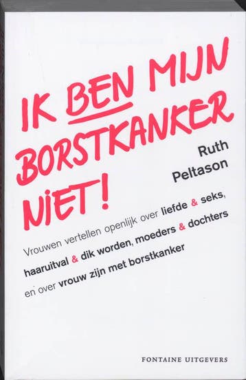 Ik ben mijn borstkanker niet ! 9789059562851 R. Peltason, Verzenden, R. Peltason