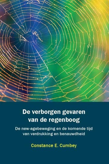 De verborgen gevaren van de regenboog 9789491706097, Verzenden, Gelezen, Constance Cumbey