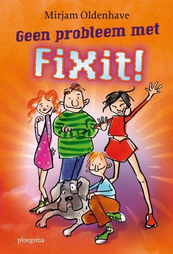Geen probleem met Fixit! / Ploegsma kinder- & jeugdboeken, Verzenden, Mirjam Oldenhave