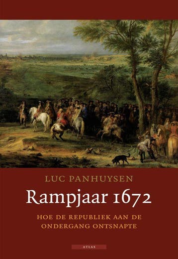 Rampjaar 1672 9789045013282 Luc Panhuysen, Verzenden, Luc Panhuysen