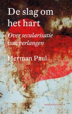 De slag om het hart 9789023950189 Herman Paul, Verzenden, Herman Paul