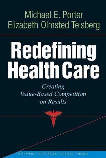 Redefining Health Care 9781591397786 Michael Porter, Verzenden, Gelezen, Michael Porter