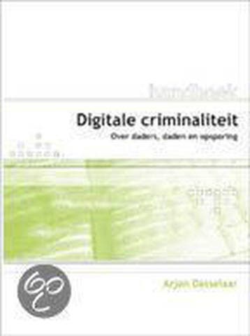 Handboek Digitale criminaliteit 9789059401693 Dasselaar, Verzenden, Gelezen, Dasselaar