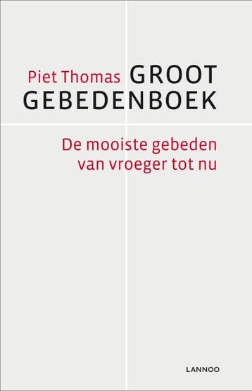 Groot gebedenboek 9789020992557 Piet Thomas, Boeken, Godsdienst en Theologie, Verzenden, Gelezen, Piet Thomas