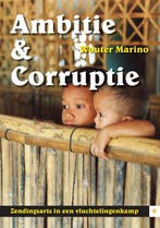 Ambitie & Corruptie 9789048414741 Wouter Marino, Verzenden, Zo goed als nieuw, Wouter Marino