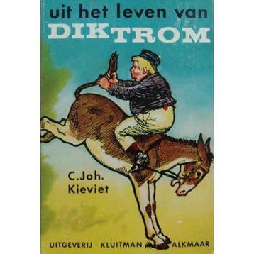 Uit het leven van Dik Trom 9789020620009 Kieviet, Verzenden, Gelezen, Kieviet