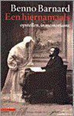 Een hiernamaals 9789045001470 Benno Barnard, Verzenden, Benno Barnard