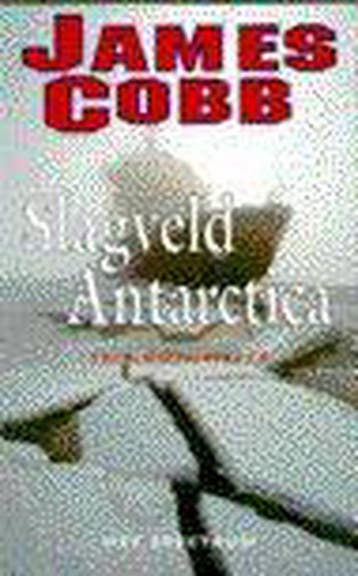Slagveld Antarctica 9789027448095 J. Cobb, Verzenden, J. Cobb