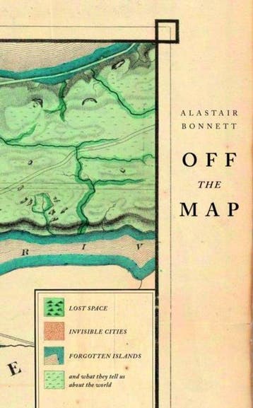 Off The Map 9781781312575 Alastair Bonnett, Verzenden, Gelezen, Alastair Bonnett