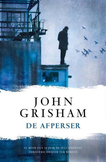 De afperser 9789400504837 John Grisham, Verzenden, John Grisham
