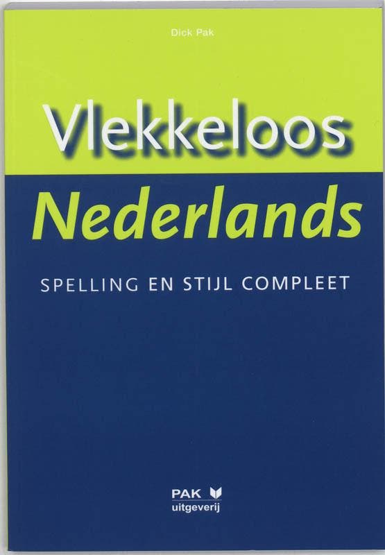 Vlekkeloos Nederlands 9789077018149 D. Pak, Boeken, Overige Boeken, Zo goed als nieuw, Verzenden