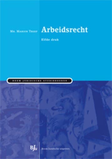 Arbeidsrecht / Boom Juridische studieboeken 9789089746771, Boeken, Verzenden, Gelezen, Marion Treep