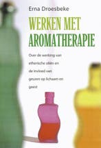 WERKEN MET AROMATHERAPIE 9789064581427 E. Droesbeke, Verzenden, Gelezen, E. Droesbeke